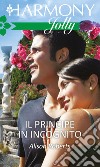 Il principe in incognito: Harmony Jolly. E-book. Formato EPUB ebook