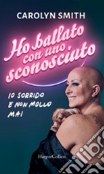 Ho ballato con uno sconosciuto. E-book. Formato EPUB ebook