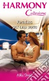 Paradiso per una notte: Harmony Collezione. E-book. Formato EPUB ebook