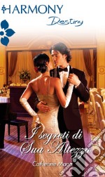 I segreti di sua altezza: Harmony Destiny. E-book. Formato EPUB ebook