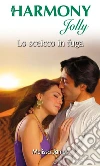 Lo sceicco in fuga: Harmony Jolly. E-book. Formato EPUB ebook di Melissa James