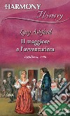 Il maggiore e l'avventuriera. E-book. Formato EPUB ebook di Lucy Ashford