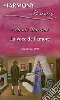 La voce dell'amore. E-book. Formato EPUB ebook di Annie Burrows