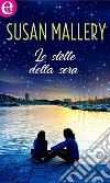 Le stelle della sera (eLit): eLit. E-book. Formato EPUB ebook