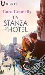 La stanza d'hotel (eLit): eLit. E-book. Formato EPUB ebook