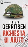 Richiesta di aiuto: eLit. E-book. Formato EPUB ebook di Tess Gerritsen