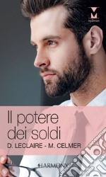 Il potere dei soldi: Harmony My Dream. E-book. Formato EPUB ebook