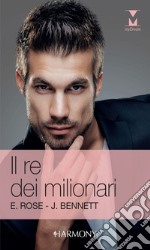 Il re dei milionari: Harmony My Dream. E-book. Formato EPUB ebook