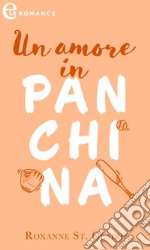 Un amore in panchina (eLit): eLit. E-book. Formato EPUB ebook