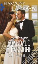 Scandalo e passione: Harmony Destiny. E-book. Formato EPUB