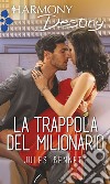 La trappola del milionario: Harmony Destiny. E-book. Formato EPUB ebook