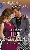 Teorie di seduzione: Harmony Destiny. E-book. Formato EPUB ebook