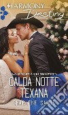 Calda notte texana: Harmony Destiny. E-book. Formato EPUB ebook