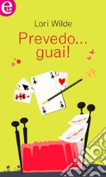 Prevedo... guai! (eLit): eLit. E-book. Formato EPUB ebook