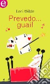 Prevedo... guai! (eLit): eLit. E-book. Formato EPUB ebook