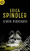 Giochi pericolosi (eLit): eLit. E-book. Formato EPUB ebook