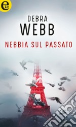 Nebbia sul passato (eLit): eLit. E-book. Formato EPUB ebook