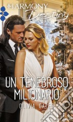 Un tenebroso milionario: Harmony Destiny. E-book. Formato EPUB ebook