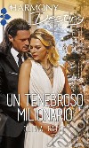 Un tenebroso milionario: Harmony Destiny. E-book. Formato EPUB ebook