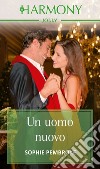 Un uomo nuovo: Harmony Jolly. E-book. Formato EPUB ebook