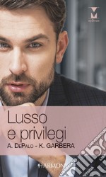 Lusso e privilegi: Harmony My Dream. E-book. Formato EPUB ebook