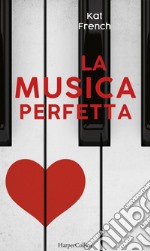 La musica perfetta. E-book. Formato EPUB ebook