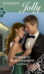 Milionario da prima pagina: Harmony Jolly. E-book. Formato EPUB ebook