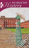 Il destino della duchessa. E-book. Formato EPUB ebook di Liz Tyner