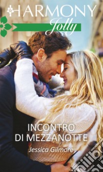 Incontro di mezzanotte: Harmony Jolly. E-book. Formato EPUB ebook di Jessica Gilmore