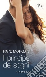 Il principe dei sogni: Harmony MyLit. E-book. Formato EPUB ebook