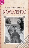 Novecento (eLit): eLit. E-book. Formato EPUB ebook di Fiona Hood-stewart