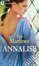 Annalise (eLit): eLit. E-book. Formato EPUB ebook