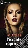 Piccante capriccio (eLit). E-book. Formato EPUB ebook di Kayla Perrin