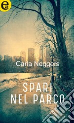 Spari nel parco (eLit): eLit. E-book. Formato EPUB ebook