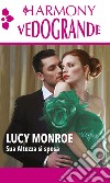 Sua altezza si sposa: Un erede per il principe - I sentimenti del principe. E-book. Formato EPUB ebook