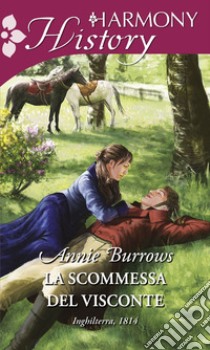 La scommessa del visconte. E-book. Formato EPUB ebook di Annie Burrows