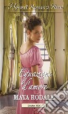 Equazione d'amore: I Grandi Romanzi Storici. E-book. Formato EPUB ebook di Maya Rodale