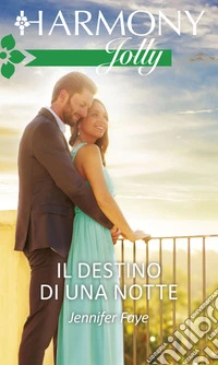 Il destino di una notte: Harmony Jolly. E-book. Formato EPUB ebook