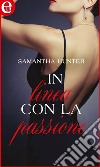 In linea con la passione (eLit): eLit. E-book. Formato EPUB ebook di Samantha Hunter