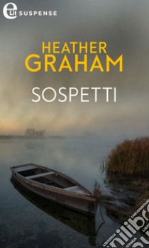 Sospetti (eLit): eLit. E-book. Formato EPUB ebook di Heather Graham