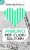 Annunci per cuori solitari (eLit): eLit. E-book. Formato EPUB ebook