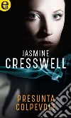 Presunta colpevole (eLit). E-book. Formato EPUB ebook di Jasmine Cresswell