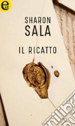 Il ricatto (eLit): eLit. E-book. Formato EPUB ebook