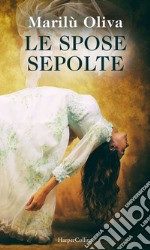 Le spose sepolte (Le indagini di Micol Medici Vol. 1). E-book. Formato EPUB ebook