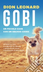 Gobi, un piccolo cane con un grande cuore. E-book. Formato EPUB ebook