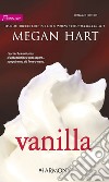 Vanilla (versione italiana): Harmony Passion. E-book. Formato EPUB ebook di Megan Hart