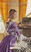 Lady V: I Grandi Romanzi Storici. E-book. Formato EPUB ebook di Lorraine Heath