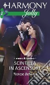 Scintilla in ascensore: Harmony Jolly. E-book. Formato EPUB ebook