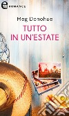 Tutto in un'estate (eLit): eLit. E-book. Formato EPUB ebook