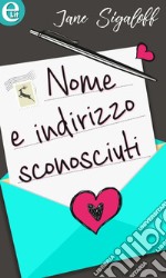 Nome e indirizzo sconosciuti (eLit): eLit. E-book. Formato EPUB ebook